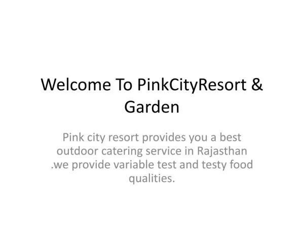 Welcome To PinkCity Resort & Garden
