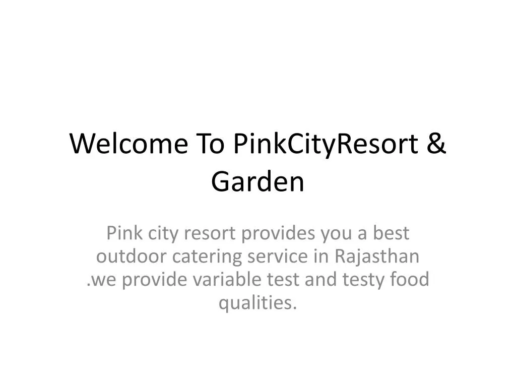 welcome to pinkcityresort garden