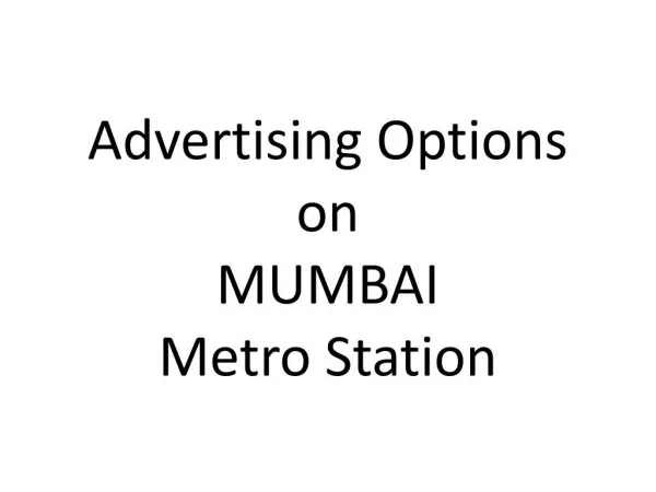 Metro Train Advertising in India
