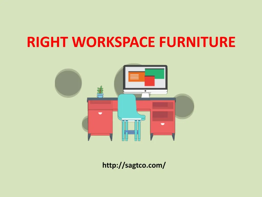 right workspace furniture