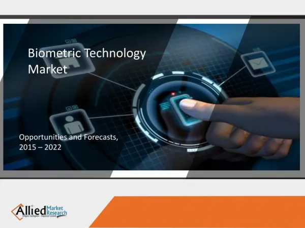 Biometric Technology Market Analysis and Forecasts 2022
