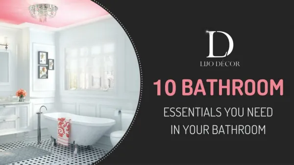 10 Bathroom Essentials You Need In Your Bathroom