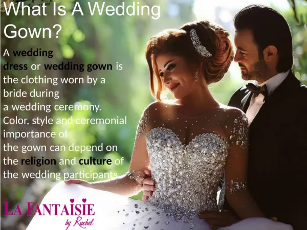 What is a Wedding Gown?