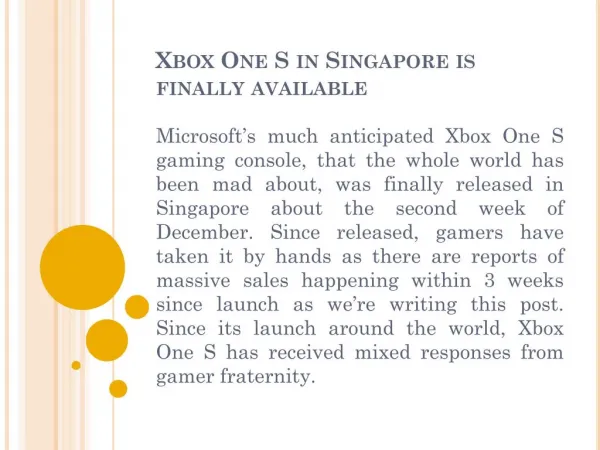 Xbox One S in Singapore is finally available