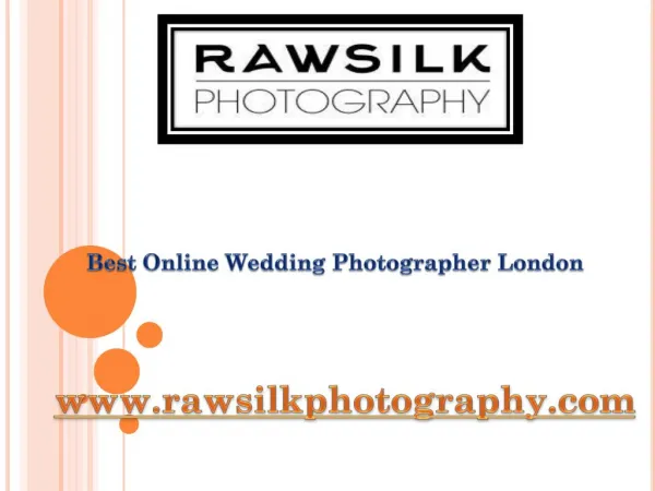 Best Online Wedding Photographer London - www.rawsilkphotography.com