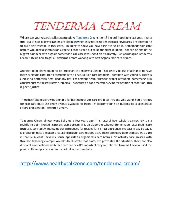 http://www.healthytalkzone.com/tenderma-cream/