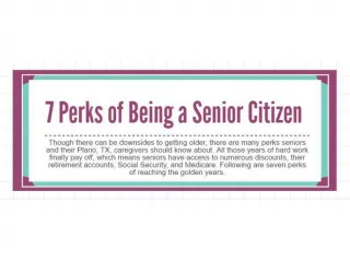 7 Perks of being a senior citizen - slide 1
