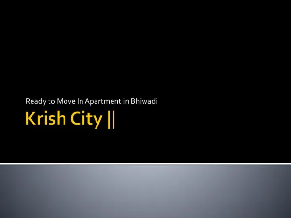 Krish city || Ready to Move in Apartment in Bhiwadi
