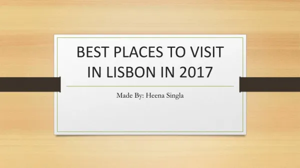 Best Places to Visit in Lisbon in 2017