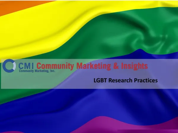 Community Marketing & Insights: LGBT Research Practices