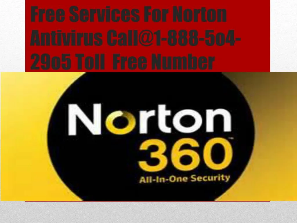 free services for norton antivirus call@1 888 5o4 29o5 toll free number