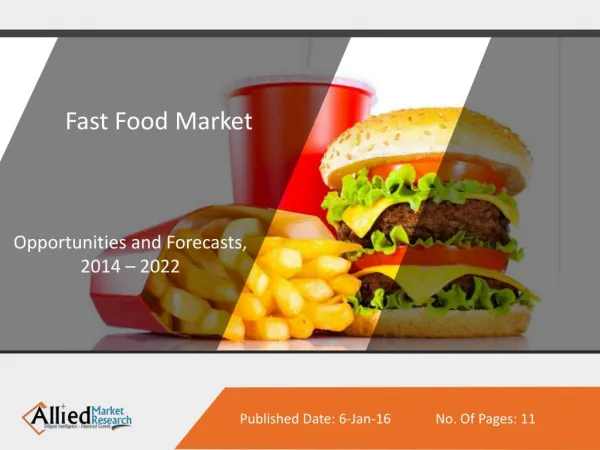 Change In Consumer Taste And Preference Is A Key Impacting Factor In The Fast Food Market.
