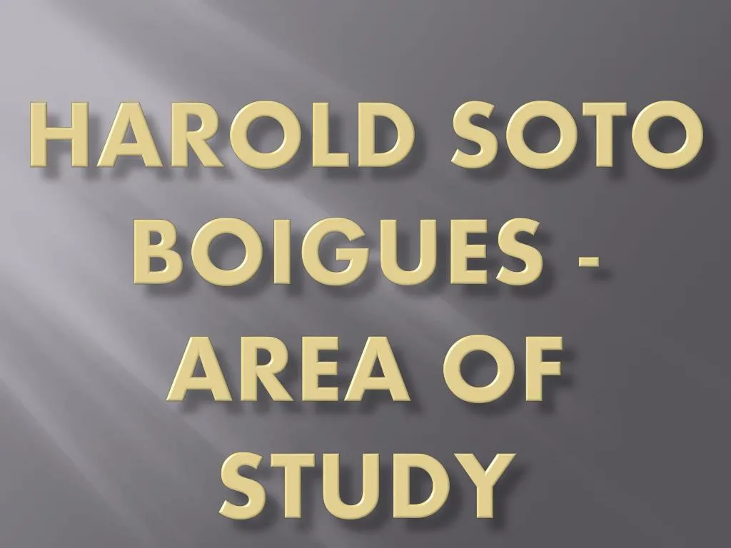 harold soto boigues area of study