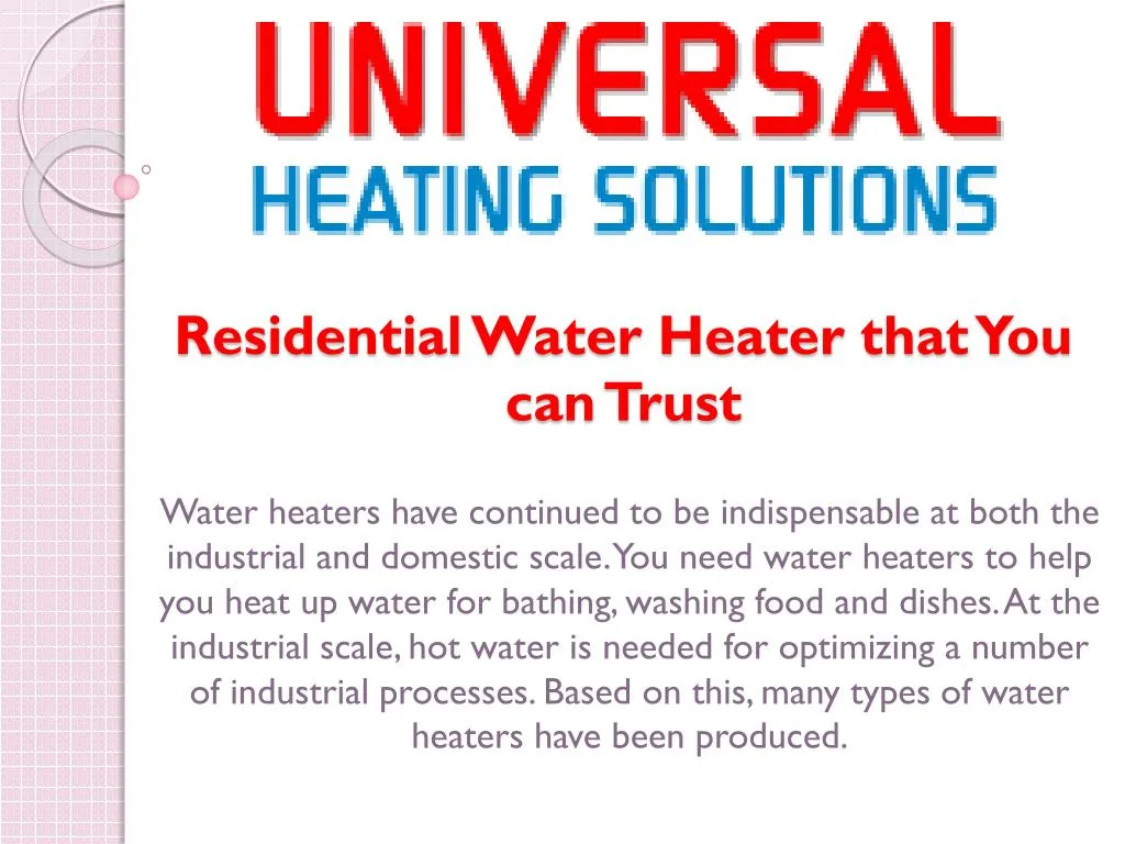 residential water heater that you can trust