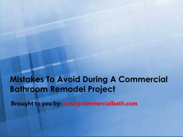Mistakes To Avoid During A Commercial Bathroom Remodel Project