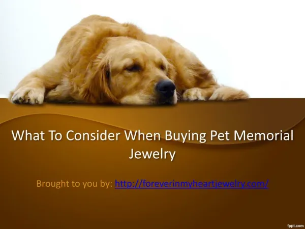 What to consider when buying pet memorial jewelry