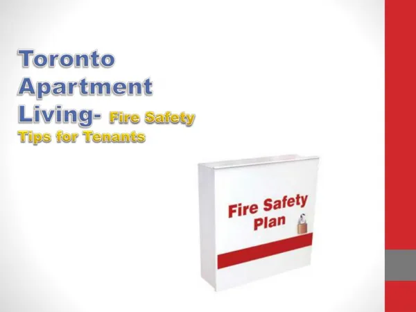 Toronto Apartment Living- Fire Safety Tips for Tenants