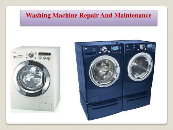 Washing Machine Repair Is Just A Call Away