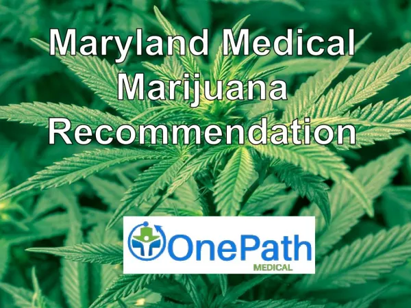 Maryland Medical Marijuana Recommendation