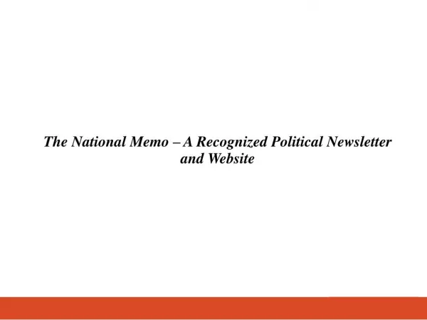 The National Memo – A Recognized Political Newsletter and Website