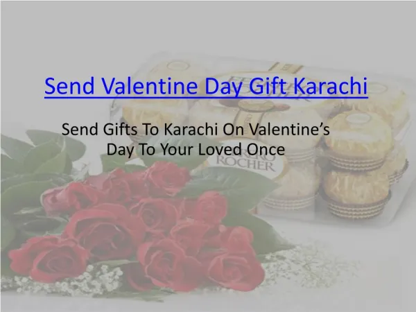 Send Valentine's Day Gift Karachi