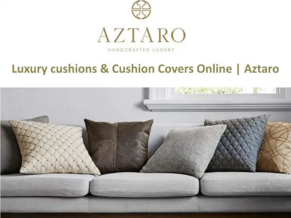 Luxury Cushions & Cushion Covers Online | Aztaro