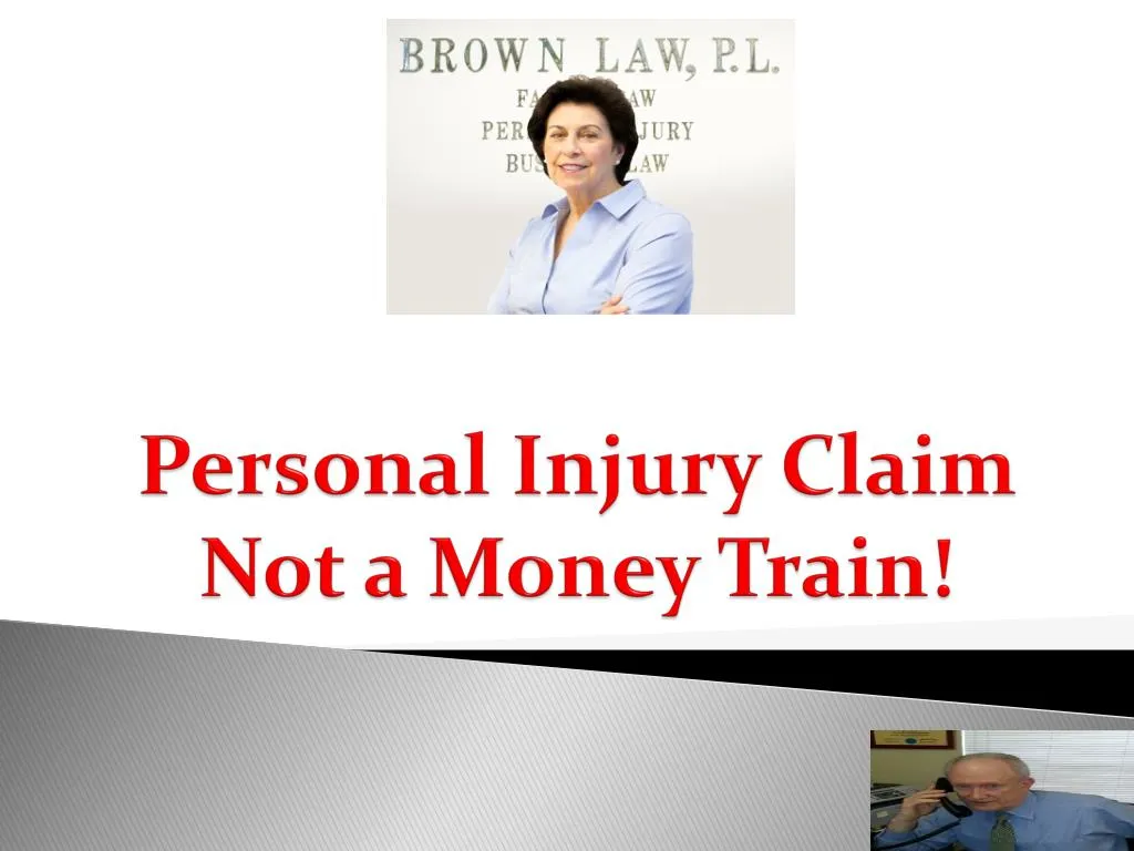 personal injury claim not a money train