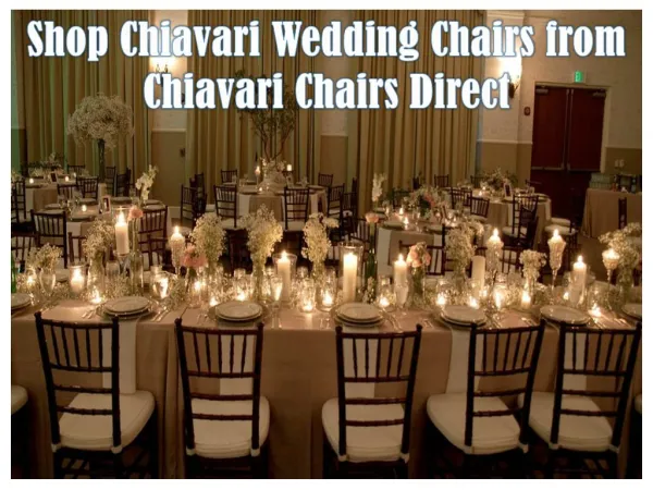 Shop Chiavari Wedding Chairs from Chiavari Chairs Direct