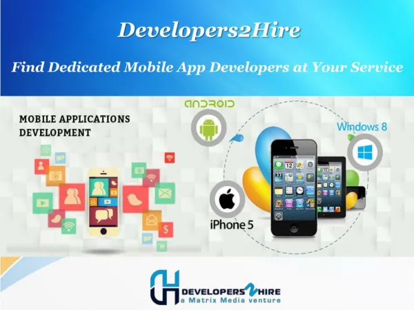 Find Dedicated Mobile App Developers at Your Service
