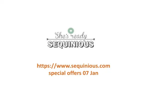 www.sequinious.com special offers 07 Jan