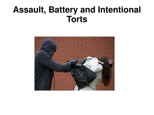 Assault, Battery and Intentional Torts - EKG Lawyers