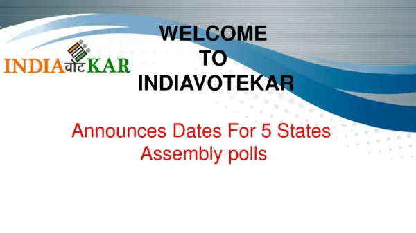 Announces Dates For 5 States Assembly Polls