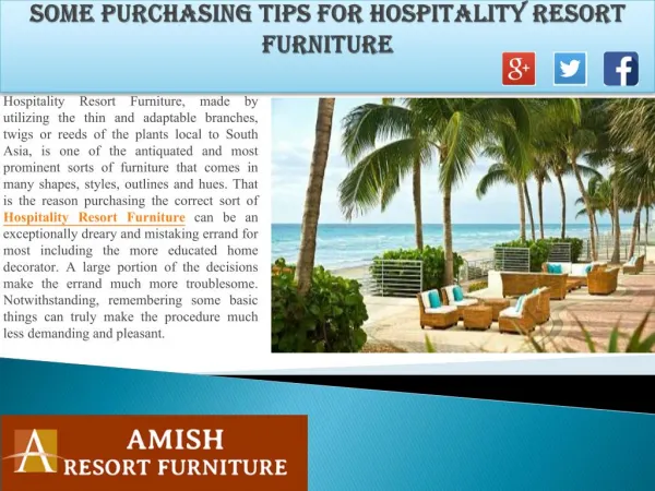 Some Purchasing Tips For Hospitality Resort Furniture