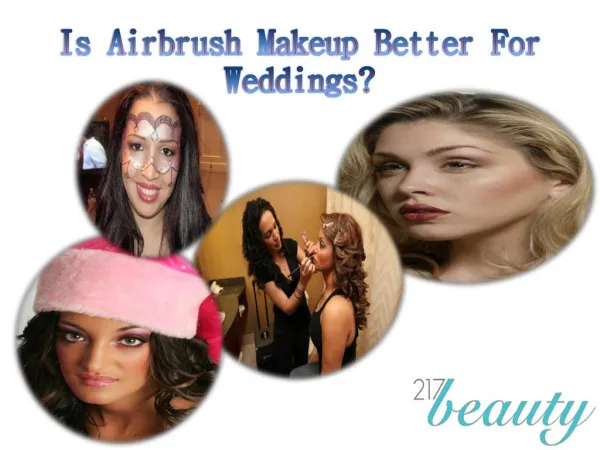 Is air brush making is better for wedding?