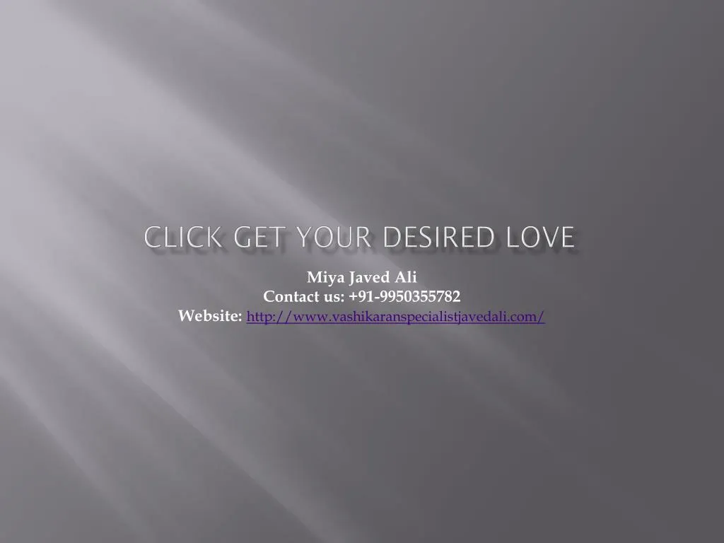 click get your desired love