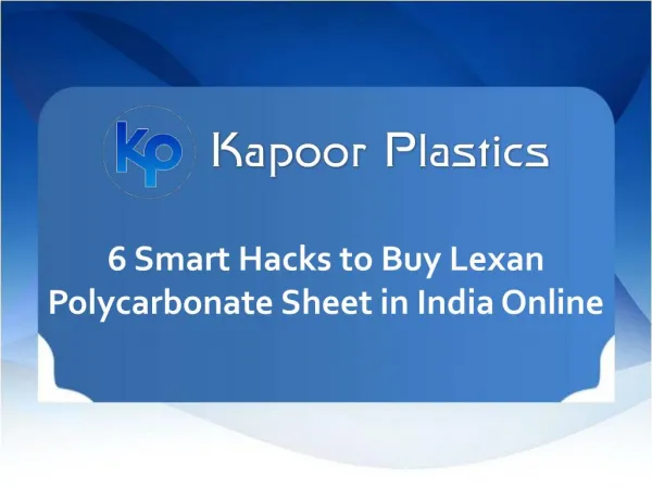 6 Smart Hacks to Buy Lexan Polycarbonate Sheet in India Online