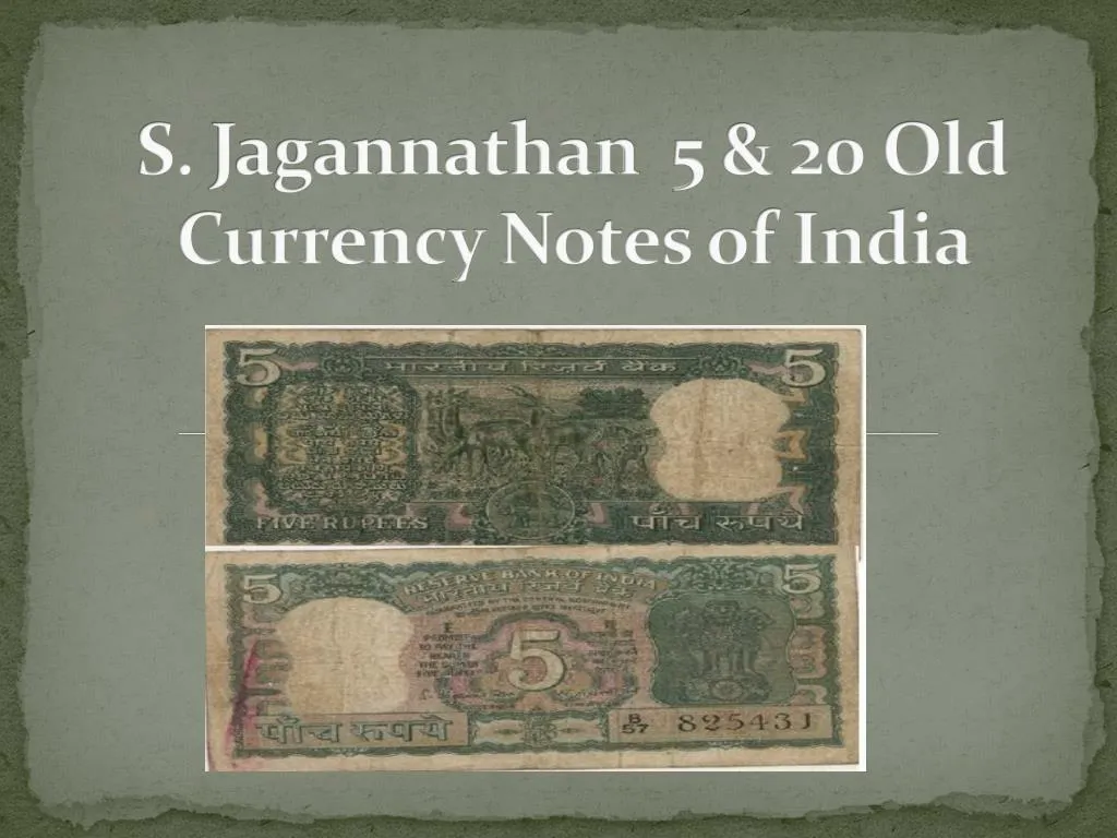 s jagannathan 5 20 old currency notes of india