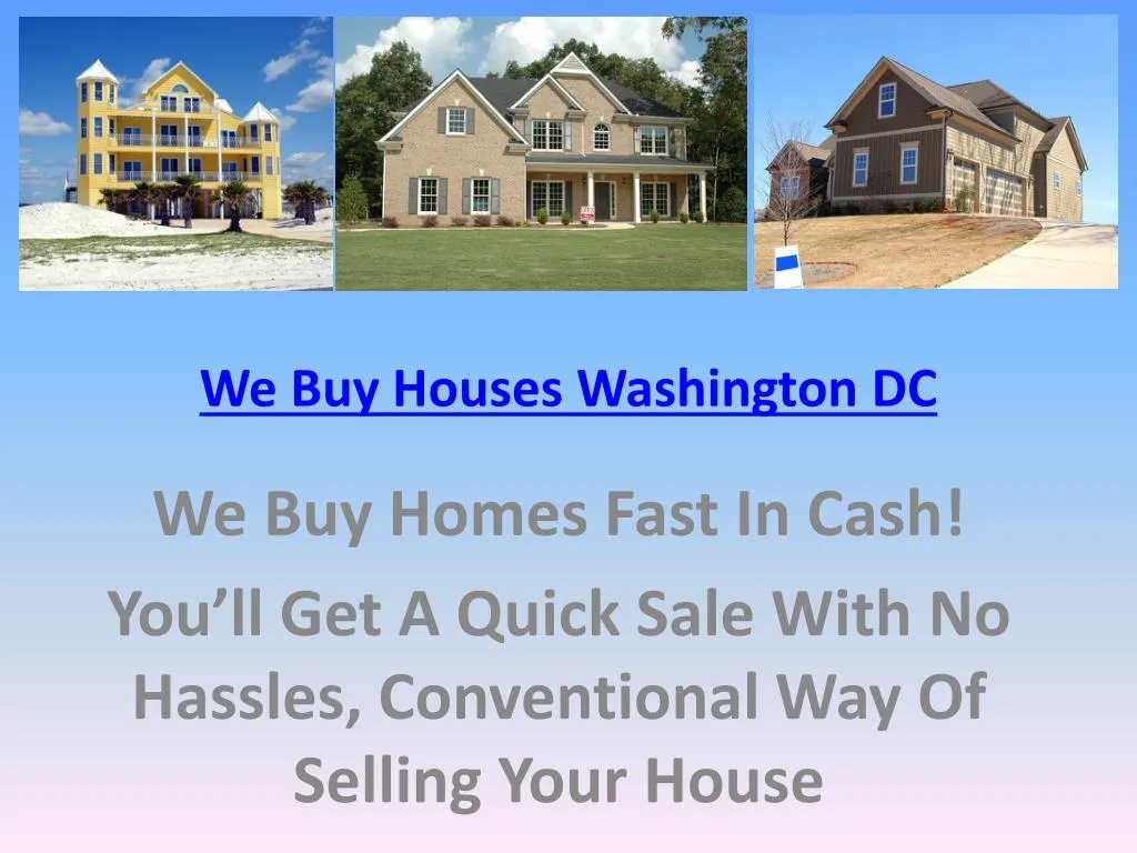 we buy houses washington dc