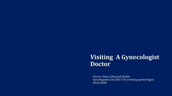 Visiting A Gynecologist Doctor