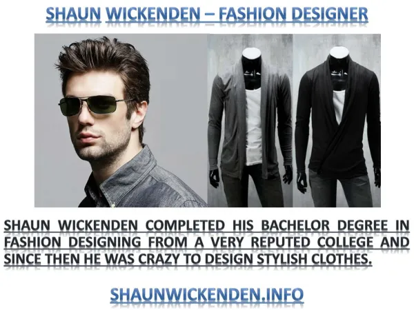Shaun Wickenden Best Fashion Designer of New Era 2017