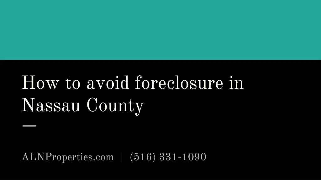 how to avoid foreclosure in nassau county