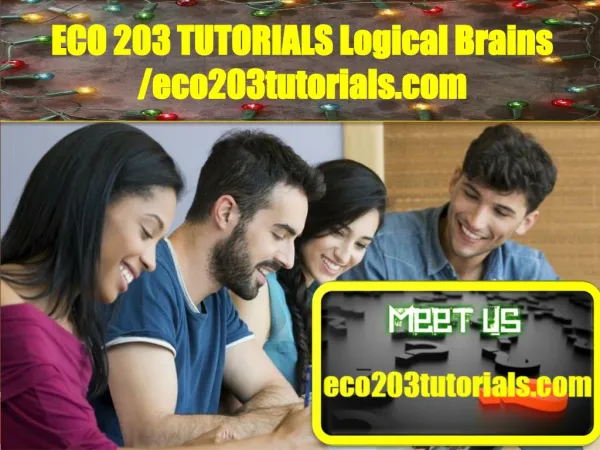 ECO 203 TUTORIALS Logical Brains /eco203tutorials.com