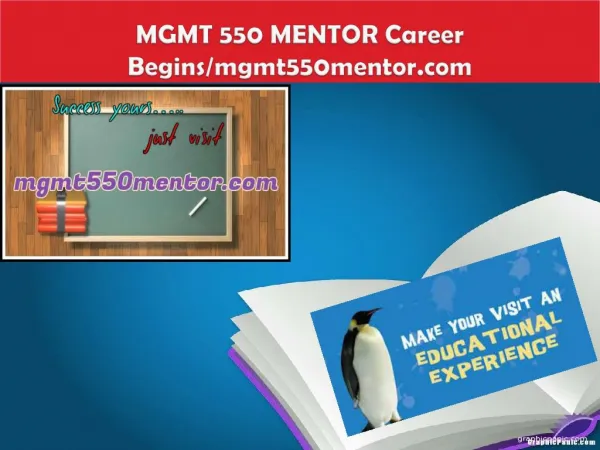MGMT 550 MENTOR Career Begins/mgmt550mentor.com