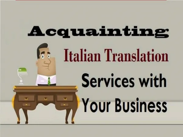 Acquainting Italian Translation Services with your Business