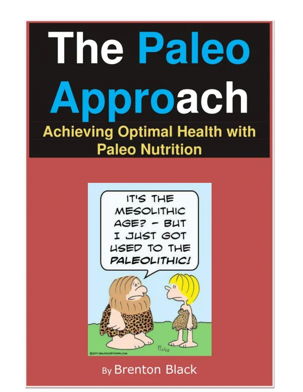 The paleo approach - achieving optimal health with paleo nutrition