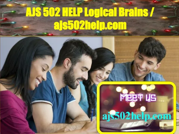 AJS 502 HELP Logical Brains / ajs502help.com
