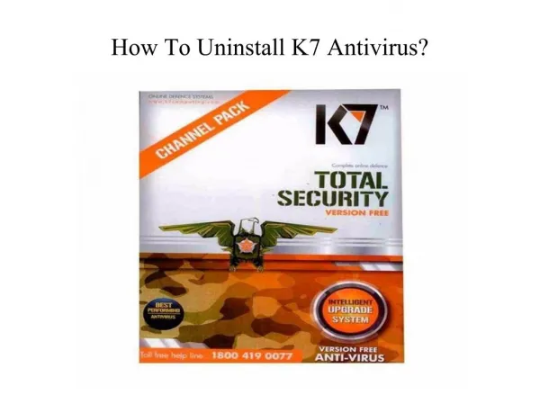 How to uninstall k7 antivirus?| K7 Antivirus Help Desk Phone Number