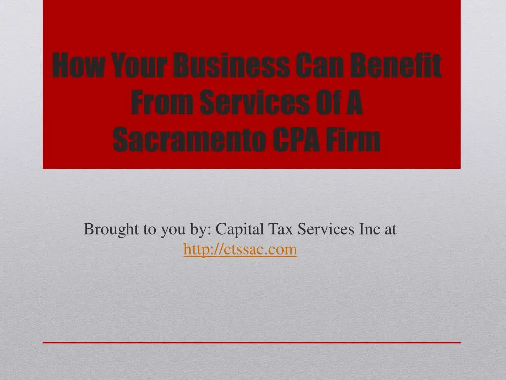 how your business can benefit from services of a sacramento cpa firm