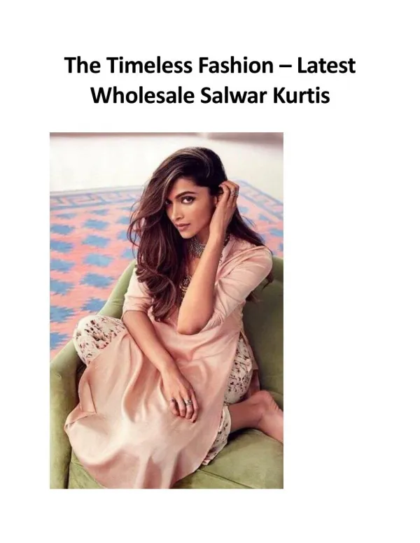 The Timeless Fashion – Latest Wholesale Salwar Kurtis