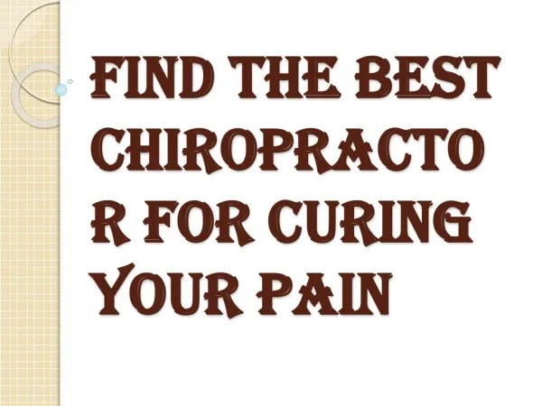 Curing your Pain with Best Chiropractor